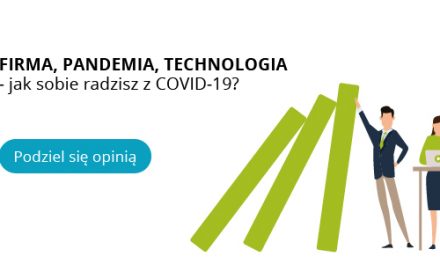 Firma, pandemia, technologia – jak sobie radzisz z COVID-19?