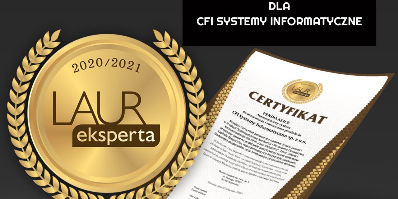 CFI Systemy Informatyczne otrzymało „Laur Eksperta 2020/2021”