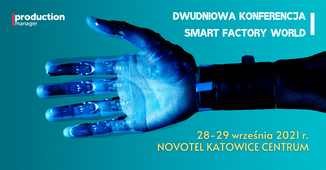 2 dniowa konferencja Smart Factory World !