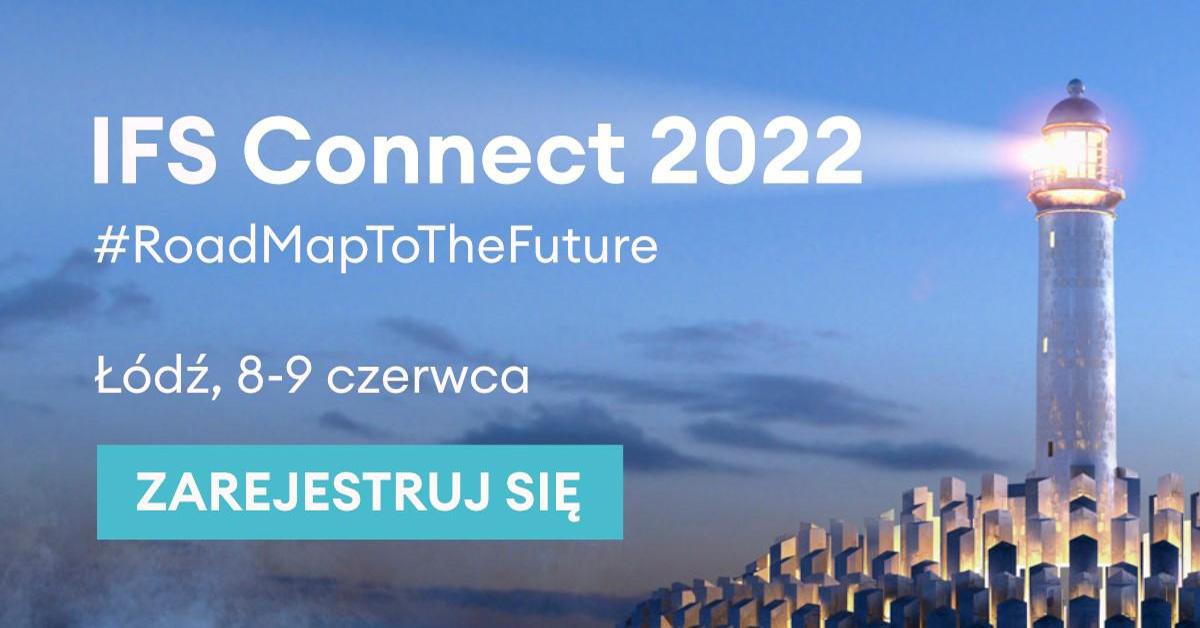 IFS Connect 2022: Kompas transformacji cyfrowej biznesu