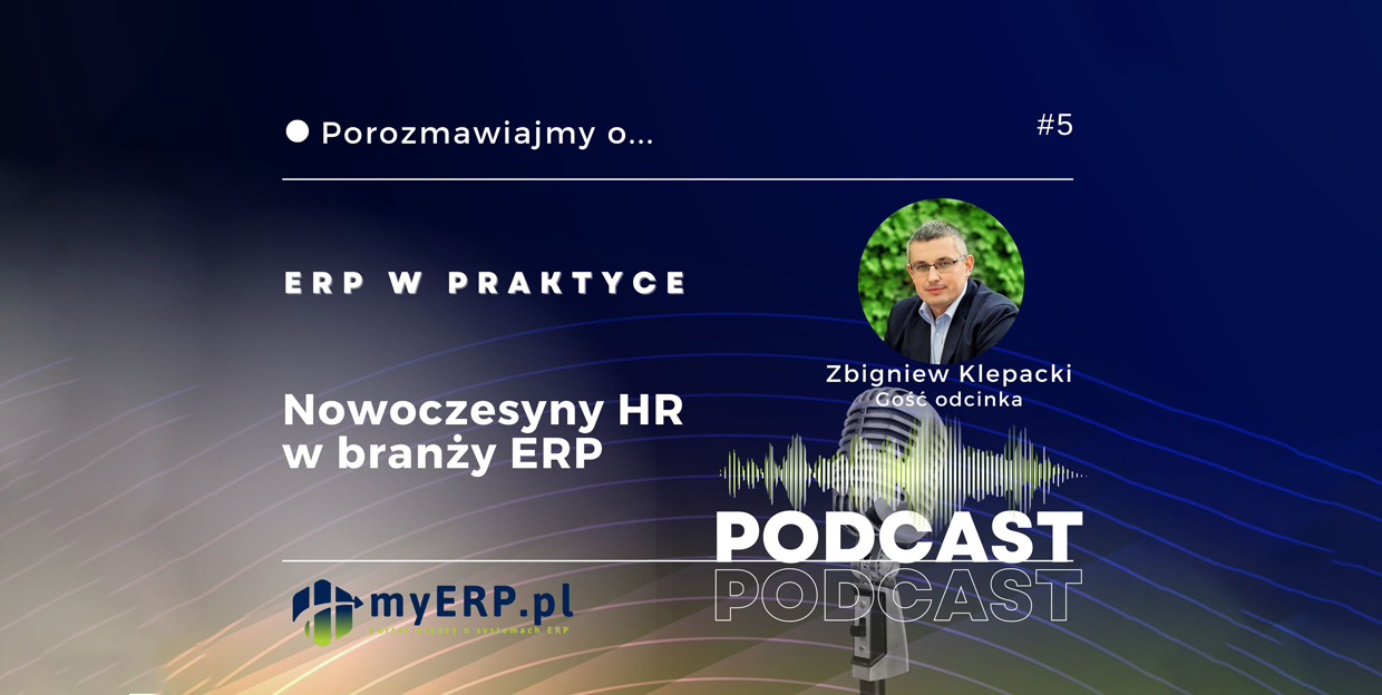 Nowoczesny HR w branży ERP - podcast
