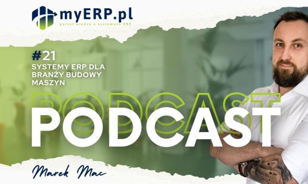 Systemy ERP dla branży budowy maszyn – podcast
